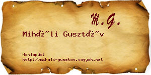 Miháli Gusztáv névjegykártya